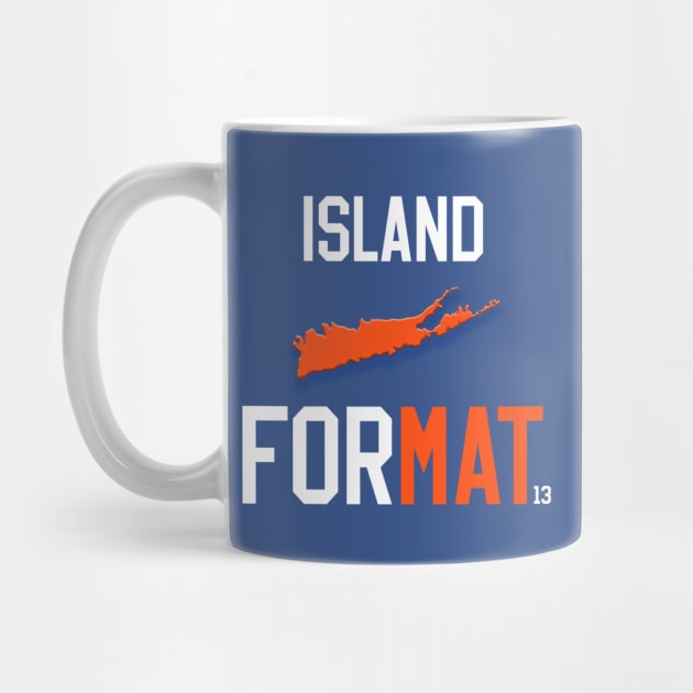 Island ForMat by Lightning Bolt Designs